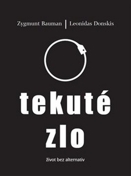 Tekuté zlo PULCHRA - Zygmunt Baumann; Leonidas Donskis