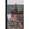 Jadwiga, Polands Great Queen (Kellogg Charlotte)