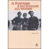 fascismo e gli italiani all'estero
