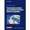 Doporučené postupy pro podávání anestezie dětem a dospělým - Tomáš Vymazal