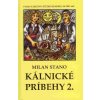 Kálnicé príbehy 2.