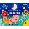 Dobrú noc a sladké sny - Na farme