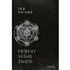 Príbehy vášho života - Ted Chiang