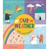 Lift and Learn: Our Weather