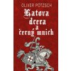 Katova dcera a černý mnich