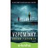 E-kniha Vzpomínky - Brian Freeman