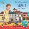 The Smartest Giant in Town: A Push, Pull and Slide Book - Julia Donaldson