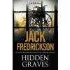 Hidden Graves (Fredrickson Jack)