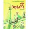 22 Orphans - Tjibbe Veldkamp, Philip Hopman