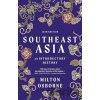 Southeast Asia - Milton Osborne