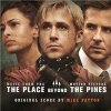 OST, Mike Patton - The Place Beyond the Pines (Music from the Motion Picture)