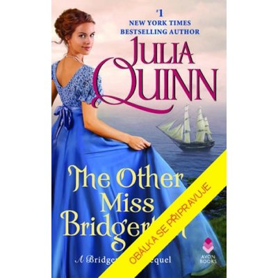 Trochu jiná slečna Bridgertonová - Quinnová Julia