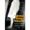Vyhnání Gerty Schnirch /brožovaná - Tučková Kateřina