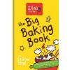 Ella's Kitchen: The Big Baking Book