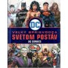 Veľký sprievodca svetom postáv DC Comics - Melanie Scott