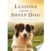 Lessons from a Sheep Dog (Keller Phillip)