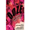Ooze: Little Bursts of Body Horror