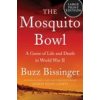 The Mosquito Bowl: A Game of Life and Death in World War II