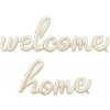 Fóliový nápis welcome home v krémovej farbe 335 x 71 cm