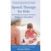 Speech Therapy for Kids (Yasmin Akhtar)(Pevná)