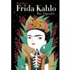 Frida Kahlo: Una biografia / Frida Kahlo: A Biography