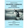 RAF Fighter Command Losses of the Second World War Vol 1