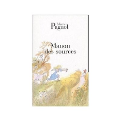 Manon des Sources - M. Pagnol