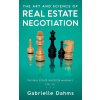 The Art and Science of Real Estate Negotiation