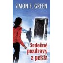 Srdečné pozdravy z pekla - Simon R. Green