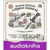 Slavné pověsti a příběhy zbojnické - Supraphon