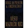 Město nekonečné noci - Child Lincoln Preston Douglas