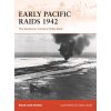 Early Pacific Raids 1942: The American Carriers Strike Back (Adam Tooby)(Brožovaná)