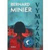 Vymazané - Bernard Minier