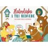 Zlatovláska a tri medvede - priestorové leporelo - autor neuvedený