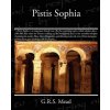 Pistis Sophia (G.R.S. Mead)(Brožovaná)