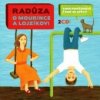 Radůza - O Mourince a Lojzíkovi / 2CD [2 CD]