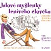 Jalové myšlenky lenivého člověka