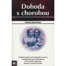 Dohoda s chorobou - Valerij Sineľnikov