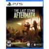 The Last Stand - Aftermath (PS5)