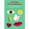 Fiction Prescriptions - Ella Berthoud, Laurence King Publishing