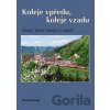 Koleje vpředu, koleje vzadu - Pavel Kovář