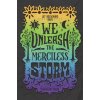 We Unleash the Merciless Storm