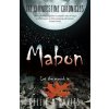 Mabon - The Clandestine Chronicles (book 1): A compelling YA witchcraft romance novel (Davies Kellie M.)