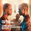 Williams Robbie: Heavy Entertainment Show - CD+DVD