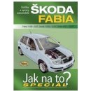 Škoda Fabia Fabia 11/99 - 3/07, Combi 11/00 - 12/07, Sedan 6/01 - 12/07