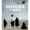 Historie v barvě - Jordan J. Lloyd, Wolfgang Wild
