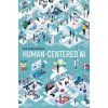 Human-Centered AI - Ben (Emeritus Distinguished University Professor, Department of Computer Science, Emeritus Distinguished University Professor, Department of Computer Science, University of Marylan