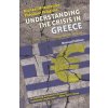 Understanding the Crisis in Greece (Michael Mitsopoulos)(Brožovaná)