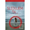Sledujem ťa... (Teresa Driscollová)