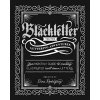 Vol 2 Blackletter Lettering Adventures (Rodriguez Dina)